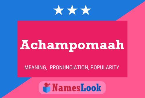 Achampomaah Name Poster