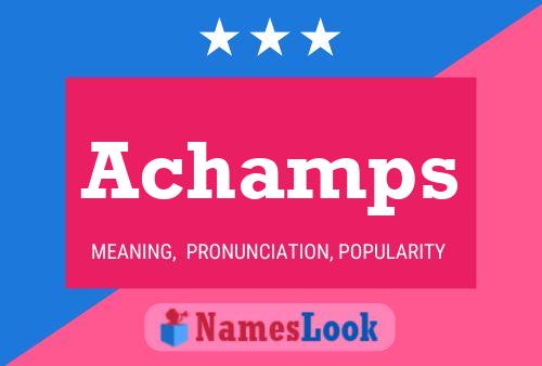 Achamps Name Poster