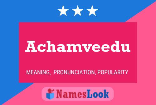 Achamveedu Name Poster