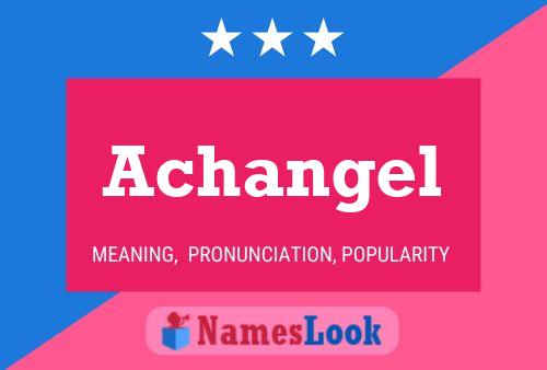 Achangel Name Poster