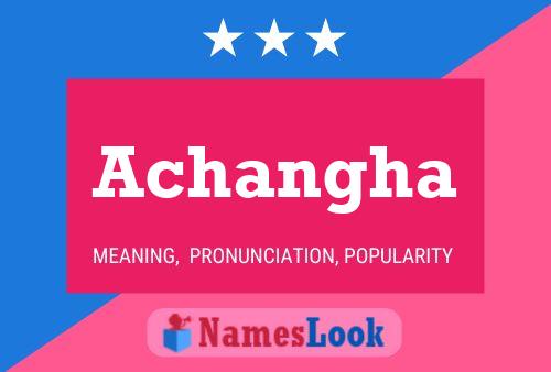 Achangha Name Poster