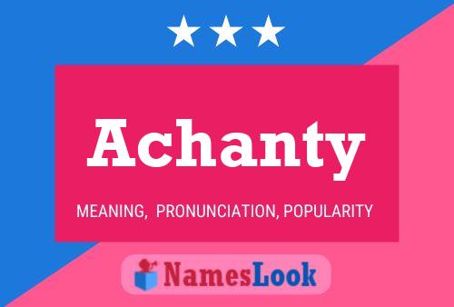 Achanty Name Poster