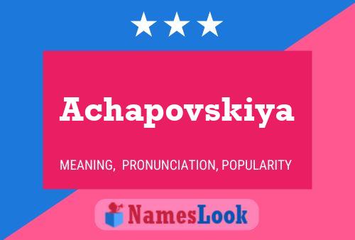 Achapovskiya Name Poster