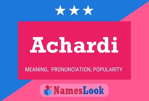 Achardi Name Poster