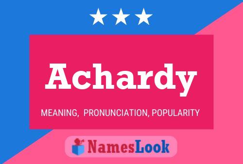 Achardy Name Poster