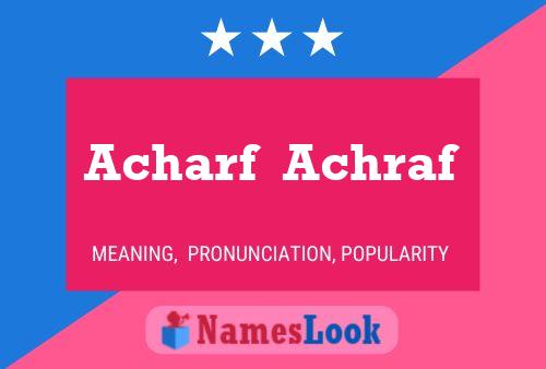 Acharf  Achraf Name Poster