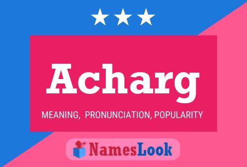 Acharg Name Poster