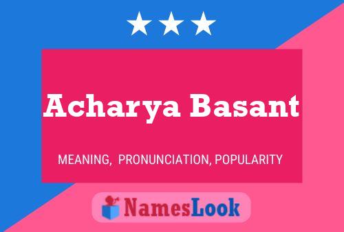 Acharya Basant Name Poster