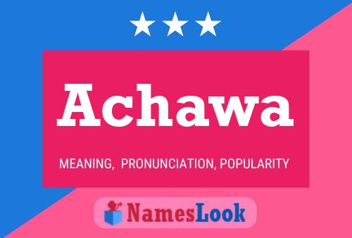 Achawa Name Poster