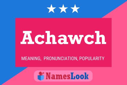 Achawch Name Poster