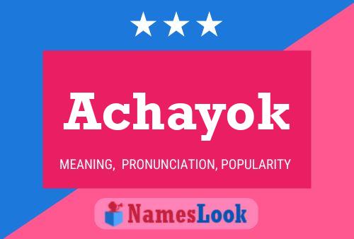 Achayok Name Poster