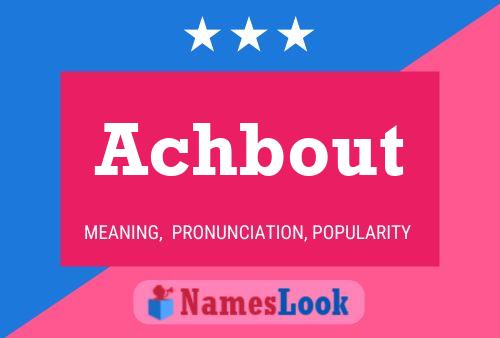 Achbout Name Poster