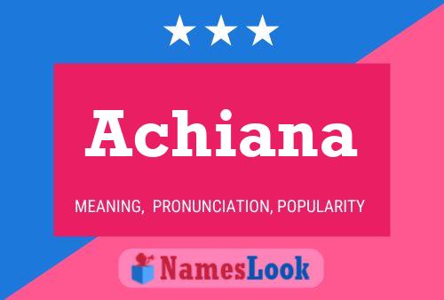 Achiana Name Poster