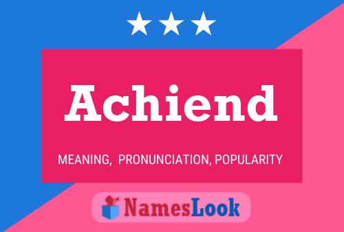 Achiend Name Poster