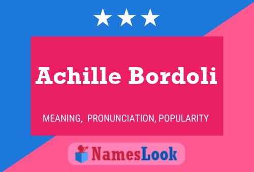 Achille Bordoli Name Poster