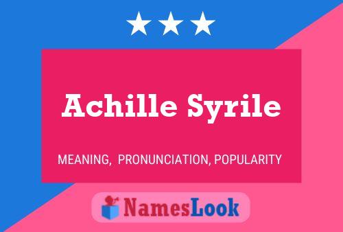 Achille Syrile Name Poster