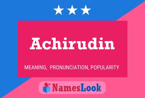 Achirudin Name Poster