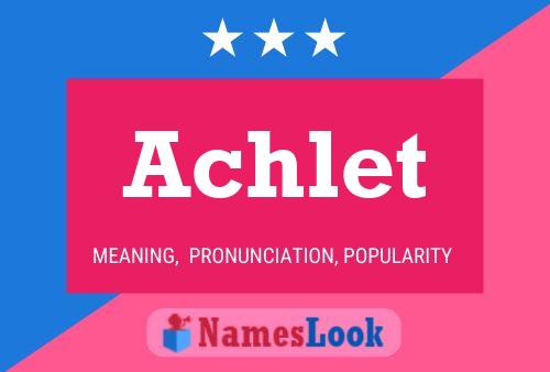 Achlet Name Poster