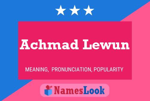 Achmad Lewun Name Poster