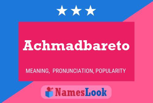 Achmadbareto Name Poster