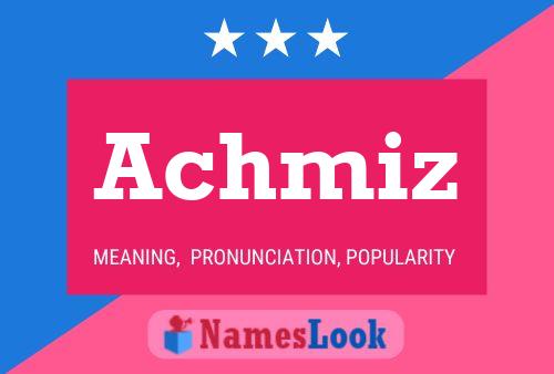 Achmiz Name Poster