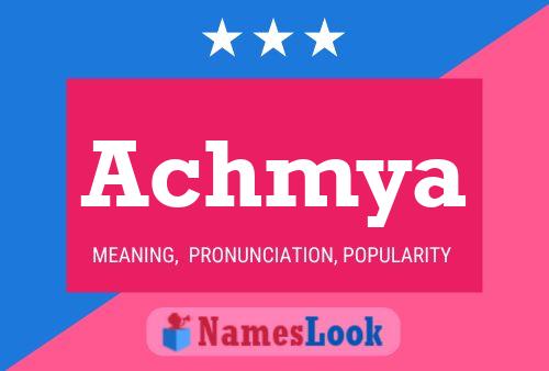 Achmya Name Poster