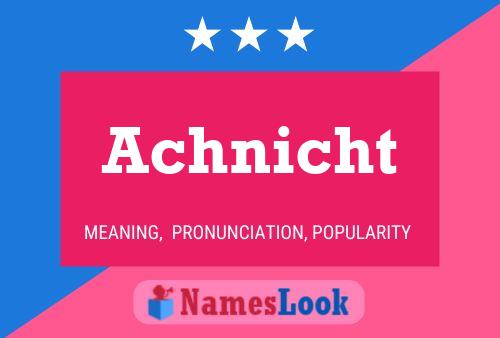 Achnicht Name Poster