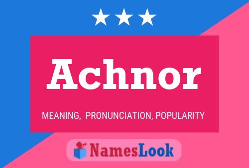 Achnor Name Poster