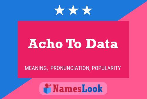 Acho To Data Name Poster