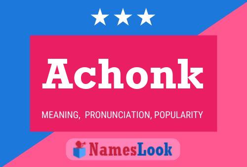 Achonk Name Poster