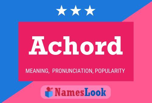 Achord Name Poster