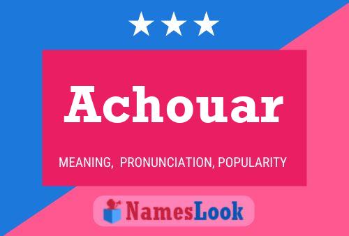 Achouar Name Poster