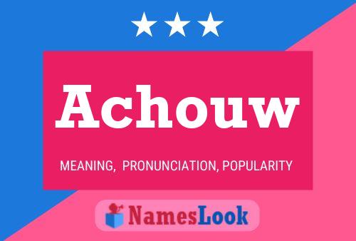 Achouw Name Poster