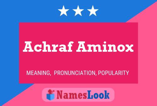 Achraf Aminox Name Poster