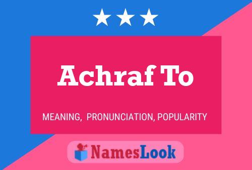 Achraf To Name Poster