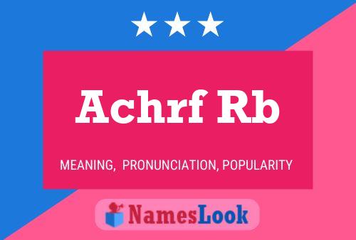 Achrf Rb Name Poster