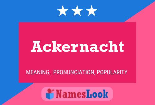 Ackernacht Name Poster