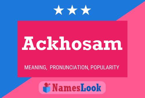 Ackhosam Name Poster