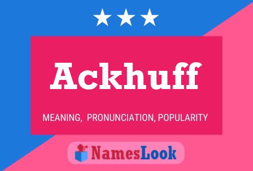 Ackhuff Name Poster