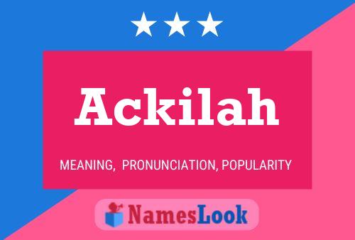 Ackilah Name Poster