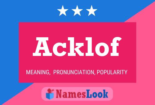 Acklof Name Poster