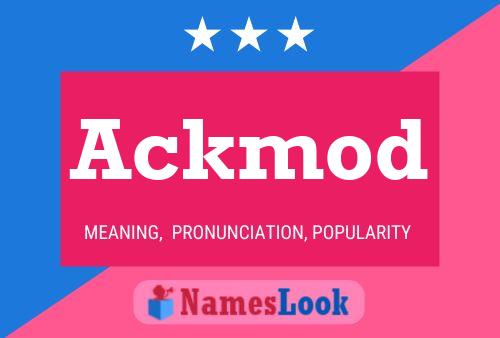 Ackmod Name Poster