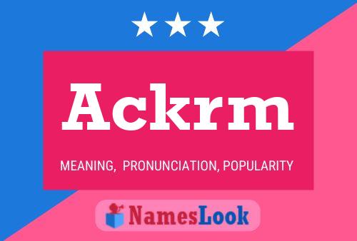 Ackrm Name Poster