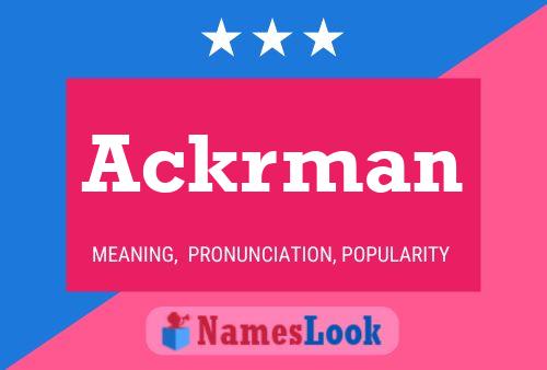 Ackrman Name Poster