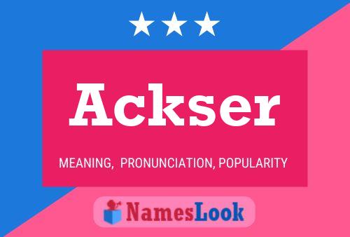 Ackser Name Poster