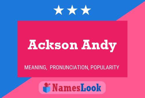 Ackson Andy Name Poster