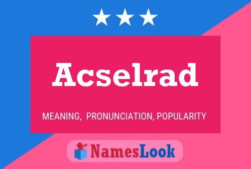 Acselrad Name Poster