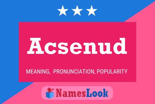 Acsenud Name Poster