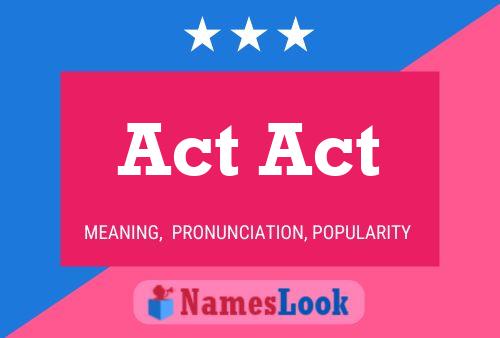 Act Act Name Poster