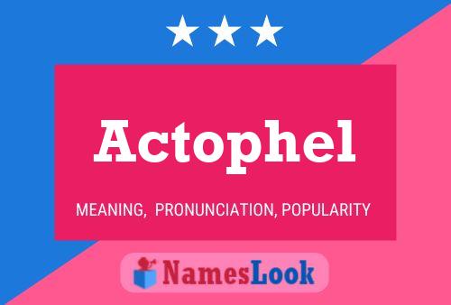 Actophel Name Poster